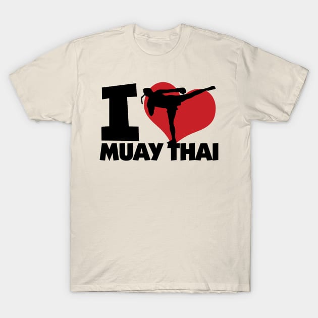 I Love Muay Thai T-Shirt by KewaleeTee